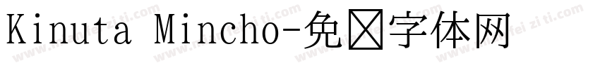 Kinuta Mincho字体转换